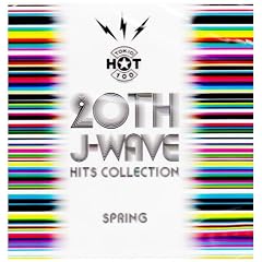 20TH J-WAVE �q�b�c�E�R���N�V����<�X�v�����O�E�G�f�B�V����>