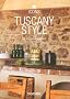 Tuscany Style: Landscapes, Terraces & Houses : Interiors Details (Taschen 25th Anniversary Icon Series)