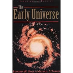 The Early Universe (Frontiers in Physics)