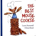 The Best Mouse Cookie Board Book (If You Give...)