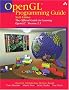 OpenGL(R) Programming Guide: The Official Guide to Learning OpenGL(R), Version 2.1 (6th Edition)