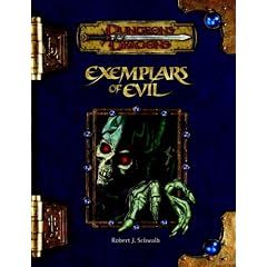 Exemplars of Evil: Deadly Foes to Vex Your Heroes