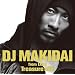 DJ MAKIDAI MIX CD Treasure MIX(��������)(DVD�t)