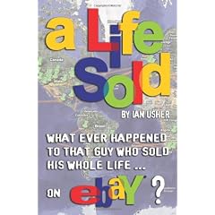 A Life Sold - What Ever Happened to That Guy Who Sold His Whole Life on Ebay?