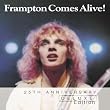 Frampton Comes Alive (25th Dlx Ann Edt)