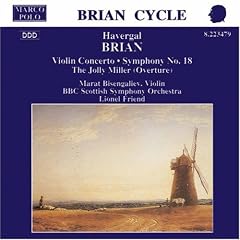 Brian: Violin Concerto; Symphony No. 18; The Jolly Miller (Overture)