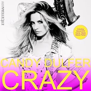 【クリックで詳細表示】Candy Dulfer ： Crazy - ミュージック