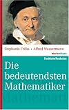 [B&uuml;cher] Die bedeutendsten Mathematiker (marixwissen)