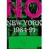 NO NEW YORK 1984-91 [DVD]