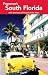 Frommer's South Florida: With the Best of Miami and the Keys (Frommer's Complete Guides)