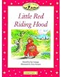 Little Red Riding Hood: Classic Tales, Level 1