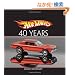 Hot Wheels: 40 Years (Hot Wheels (Krause Publications))