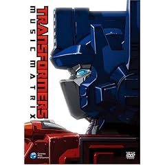 TRANSFORMERS MUSIC MATRIX [DVD]