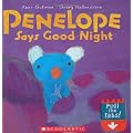 Penelope Says Good Night (Penelope (Scholastic))