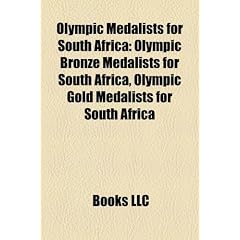Olympic Medalists for South Africa Olympic Medalists for South Africa: Olympic Bronze Medalists for South Africa, Olympic Gold Medaolympic Bronze Meda