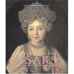 Jewels of the Tsars: The Romanovs and Imperial Russia