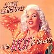 TOO HOT TO HANDLE!