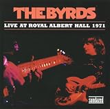 [CD]The Byrds Live at Royal Albert Hall 1971