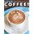 LOVE COFFEE!�\����J�t�F�ɂȂ邨�������R�[�q�[�K�C�h (AERA Mook)