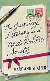 [Book] The Guernsey Literary and Potato Peel Pie Society
