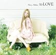 to LOVE