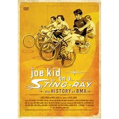 joe kid on a STING-RAY - the HISTORY of BMX [DVD]