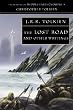 The Lost Road and Other Writings: v.5 1: Language and Legend Before The Lord of the Rings (History of Middle-Earth)