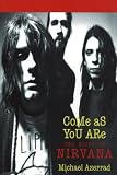 [Book] Come As You Are: The Story of Nirvana