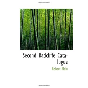 【クリックで詳細表示】Second Radcliffe Catalogue [ペーパーバック]