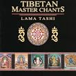 Tibetan Master Chants:�`�x�b�^���E�}�X�^�[�E�`�����c[Lama Tashi:���}�E�^�V]
