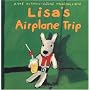 Lisa's Airplane Trip (Gutman, Anne. Misadventures of Gaspard and Lisa.)