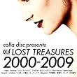 colla disc presents LOST TREASURES 2000-2009