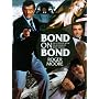 Bond on Bond: The Ultimate Book on 50 Years of Bon&hellip Sir Roger, KBE. Moore