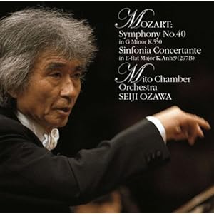 【クリックでお店のこの商品のページへ】水戸室内管弦楽団 小澤征爾， モーツァルト， 小澤征爾， 水戸室内管弦楽団， 工藤重典， 宮本文昭， イエンセン(ダーグ)， バボラーク(ラデク) ： モーツァルト：交響曲第40番 - 音楽