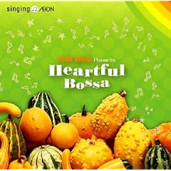 HEARTFUL BOSSA