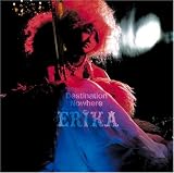 [CD]ERIKA Destination Nowhere(初回生産限定盤)(DVD付)