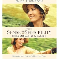 The Sense and Sensibility Screenplay & Diaries: Bringing Jane Austen's Novel to Film (Newmarket Pictorial Moviebooks)