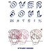 OVER SOUL MATRIX [DVD]