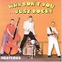 Why Don't You...Just Rock!