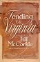 Tending to Virginia