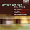 Simeon Ten Holt: Canto Otinato