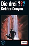[Music] Die drei Fragezeichen - Folge 124: Geister-Canyon [Musikkassette]
