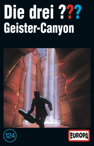  Die drei Fragezeichen - Folge 124: Geister-Canyon [Musikkassette]