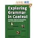 Exploring Grammar in Context: Upper-Intermediate and Advanced