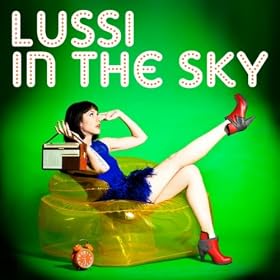 Lussi in the Sky - EP