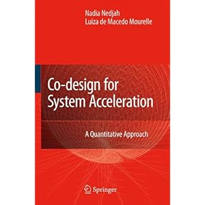 【クリックで詳細表示】Co-Design for System Acceleration： A Quantitative Approach： Springer： 洋書