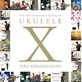 UKULELE X JAKE SHIMABUKURO