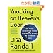 Knocking on Heaven's Door: How Physics and Scientific Thinking Illuminate the Universe and the Modern World