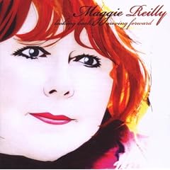 Maggie Reilly - Looking Back Moving Forward