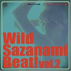 Wild Sazanami Beat! vol.2